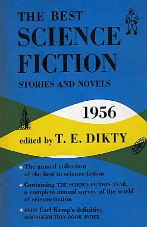 [The Year's Best SF Stories (Bleiler & Dikty) 08] • The Best Science Fiction Stories and Novels 1956